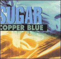 Sugar (USA) : Copper Blue